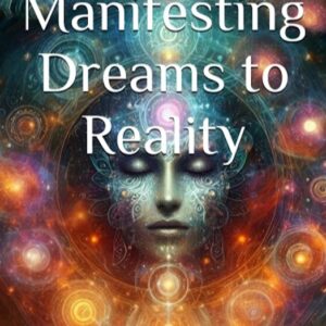 manifesting dreams